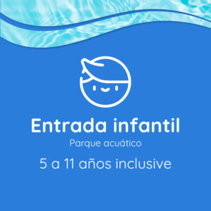 Entrada general infantil