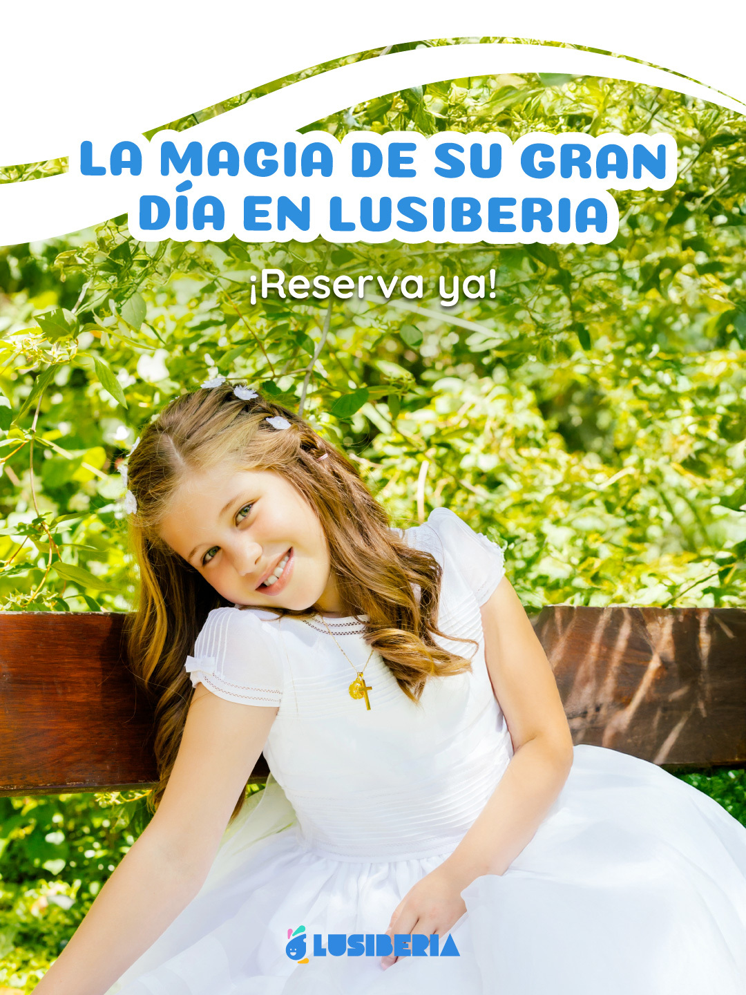 ¡LA COMUNIÓN DE SUS SUEÑOS!